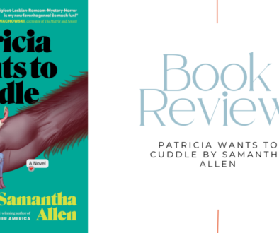 Book Review: Patricia Wants to Cuddle by Samantha Allen